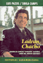 Ladran, Chacho